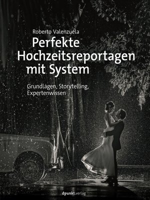 cover image of Perfekte Hochzeitsreportagen mit System